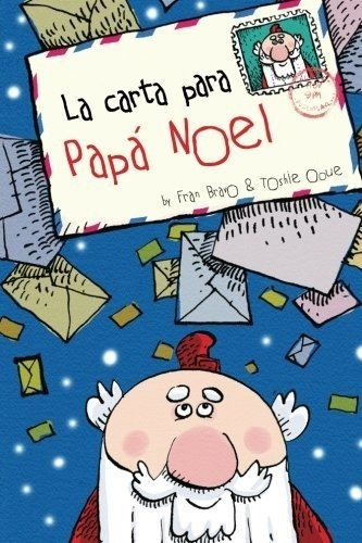 La Carta Para Papa Noel - Bravo, Fran, de Bravo, F. Editorial CreateSpace Independent Publishing Platform en español