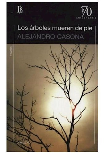 Libro Los Arboles Mueren De Pie - Alejandro Casona