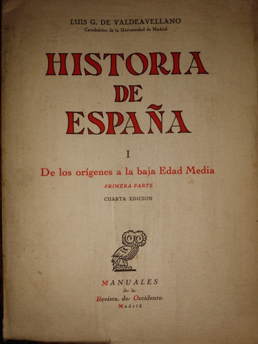 Historia De España Orígenes A Edad Media Valdeavellano E2