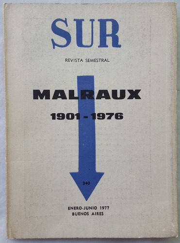 Revista Sur 340 Malraux 1901 1976 Mujica Lainez Victoria Oca