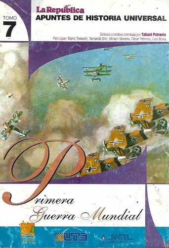 Primera Guerra Mundial - Tonarelli, Orsi, Moreno, Petroni