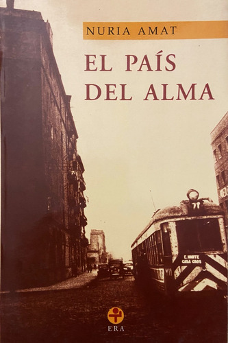 El País Del Alma, Nuria Amat (Reacondicionado)