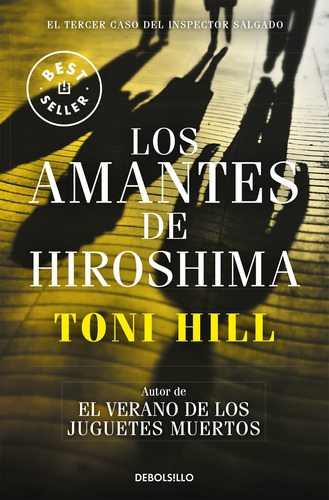 Los Amantes De Hiroshima (inspector Salgado 3) - Hill  - *