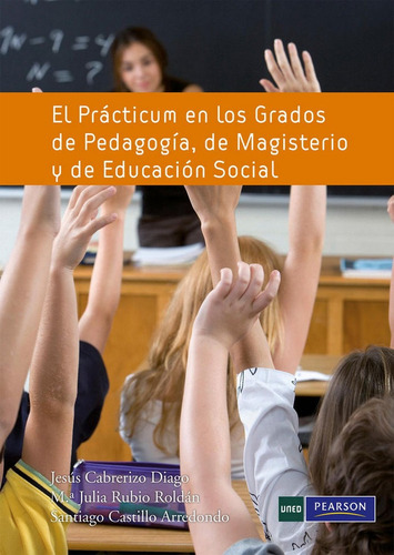 Practicum En Los Grados De Pedagogia, De Magisterio...,el...