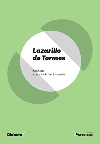 Lazarillo De Tormes (lecturas Asterisco)