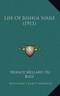 Libro Life Of Joshua Soule (1911) - Du Bose, Horace Mellard