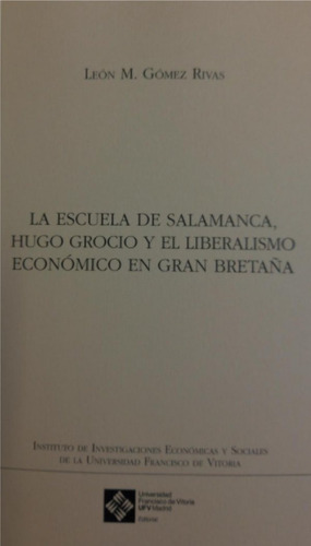 Libro La Escuela De Salamanca Hugo Grocio Y El Liberalism...