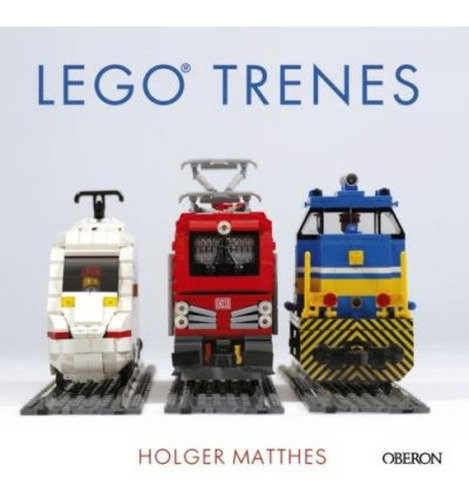 Lego Trenes / Holger Matthes