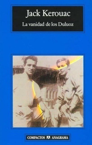 La Vanidad De Los Duluoz - Jack Kerouac