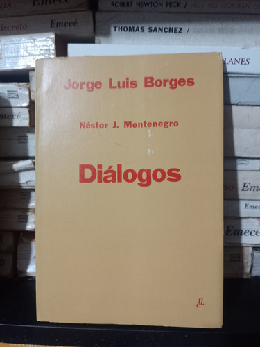 Diálogos Jorge Luis Borges N.montenegro (clasicos