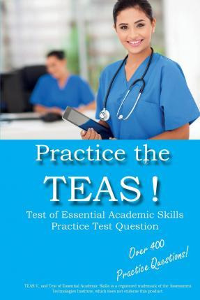 Libro Practice The Teas! - Complete Test Preparation Inc