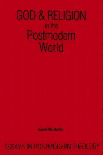 God And Religion In The Postmodern World, De David Ray Griffin. Editorial State University New York Press, Tapa Blanda En Inglés