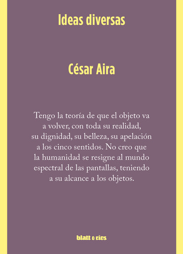 Ideas Diversas - Aira, César