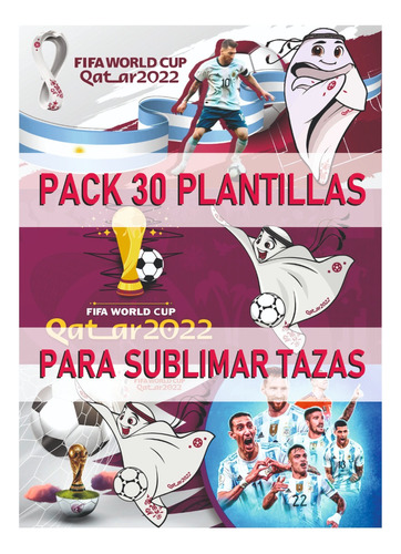 Plantillas Sublimar Tazas Messi Mundial Qatar 2022 Argentina