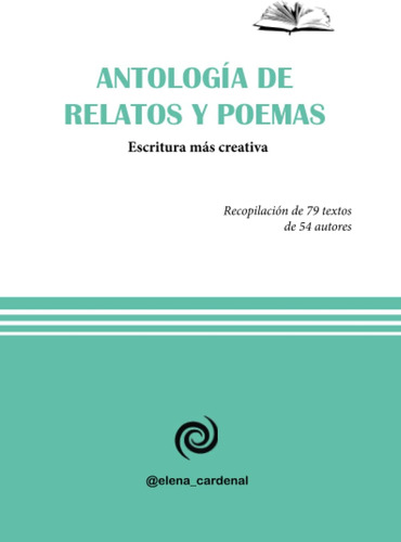 Libro: Antología De Relatos Y Poemas: Club De Escritores:  E