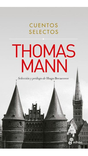 Cuentos Selectos - Mann, Thomas