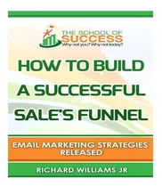 Comprar Libro How To Build A Successful Sale's Funnel - Richard A...