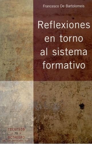 Libro Reflexiones En Torno Al Sistema Formativo