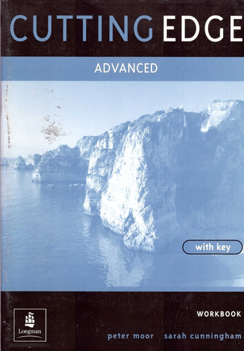 Cutting Edge Advanced With Key. Workbook - Cunningham, Moor