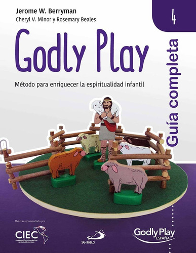 Godly Play 4. Guía Completa - Jerome W. Berryman