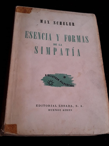 Esencia Y Formas De La Simpatía = Max Scheler | Losada