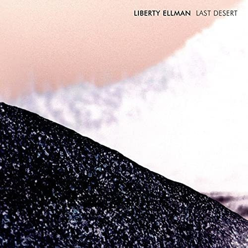 Cd Last Desert - Liberty Ellman