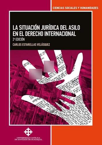 La Situación Del Asilo En El Derecho Internacional - Estarel