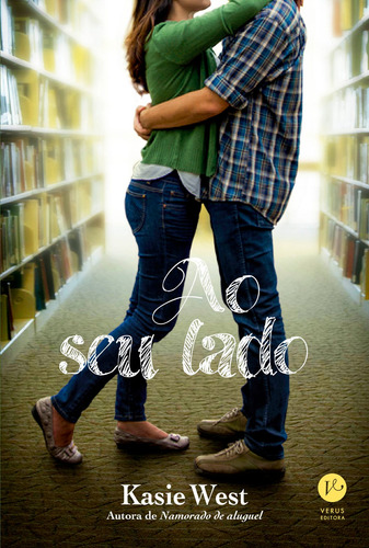 Ao seu lado, de West, Kasie. Editorial Verus Editora Ltda., capa mole em português, 2019