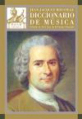 Libro - Diccionario De Musica, De Jean-jacques Rousseau. Ed