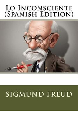 Libro Lo Inconsciente - Sigmund Freud