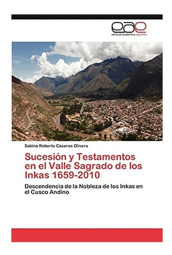 Libro: Sucesión Y Testamentos Valle Sagrado Inka&..