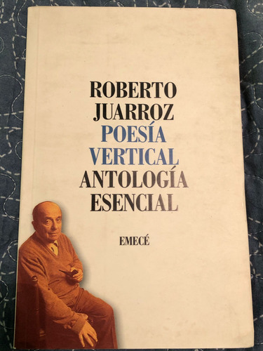 Roberto Juarroz - Poesia Vertical ( Antologia Esencial ) 