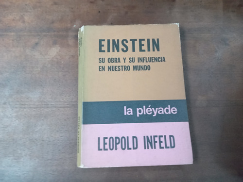 Libro Einstein Su Obra Y Su Influencia En Nuestro Mundo