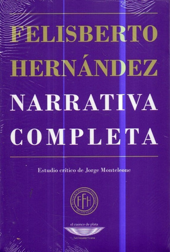 Narrativa Completa Felisberto Hernandez 