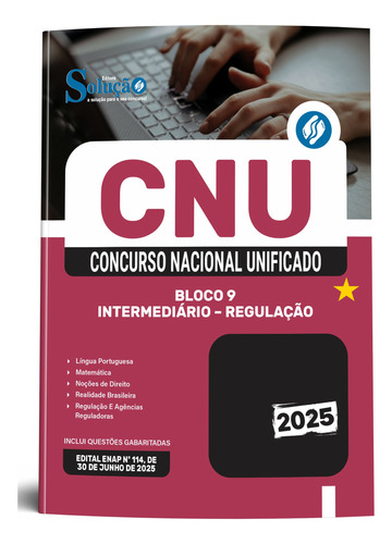 Apostila Completa Bloco 9 - Intermediário - Regulação Do Concurso Nacional Unificado - Cnu 2025 - Editora Solução