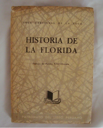 Historia De La Florida Inca Garcilaso De La Vega