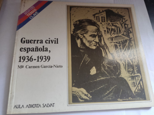 Guerra Civil Española 1936 1939 García Nieto Salvat