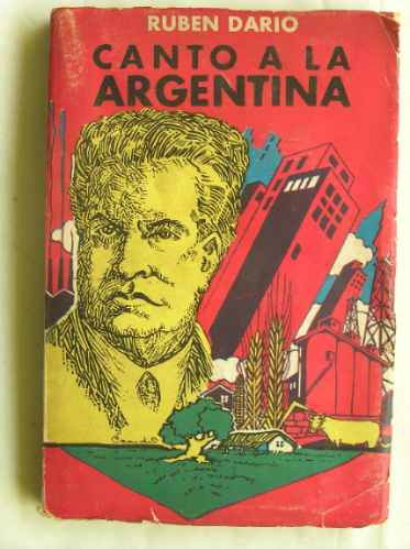 Canto A La Argentina Ruben Dario Ed Femina 1943