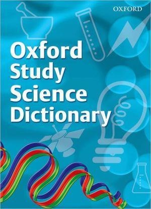 Oxford Science Study Dictionary - Oxford