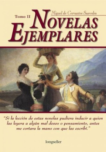 Novelas Ejemplares - Tomo Ii -ce- Cervantes Saavedra