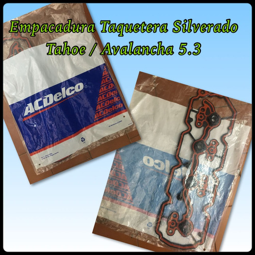 Empacadura Taquetera Silverado / Tahoe / Avalancha 5.3