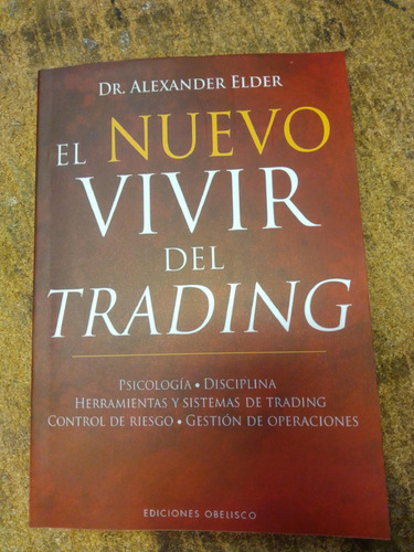 Libro Nuevo Vivir Del Trading - Alexander Elder