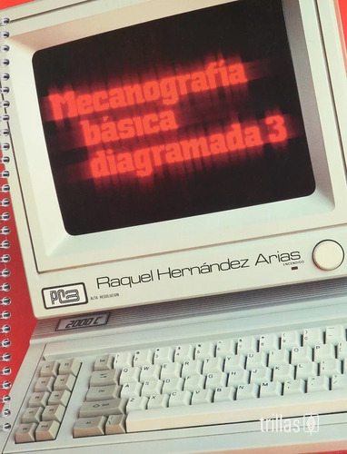 Mecanografia Basica Diagramada 3 - Raquel Hernandez Trillas