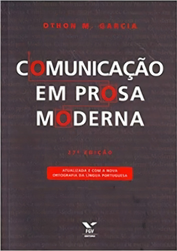 Comunicação em prosa moderna, de Garcia Moacyr. Editora FGV, capa mole em português
