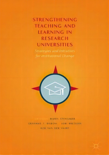 Strengthening Teaching And Learning In Research Universities, De Bjorn Stensaker. Editorial Springer International Publishing Ag, Tapa Dura En Inglés