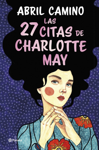 Libro Las 27 Citas De Charlotte May. - Abril Camino