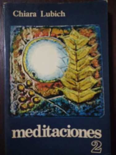 Meditaciones 2 - Chiara Lubich - Autoayuda Religión - 1983