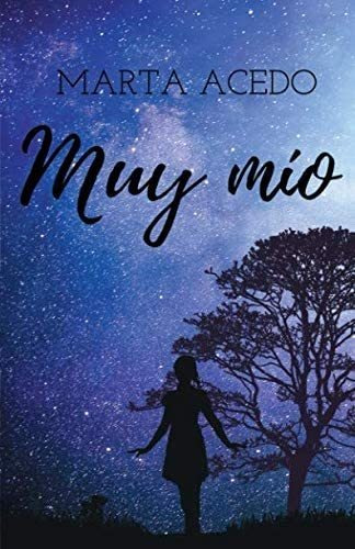 Libro: Muy Mío (ilustrado) (spanish Edition)
