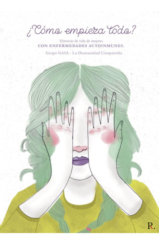 Libro:historia De Vida De Mujeres, Con Enfermedades Autoinmu