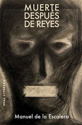 Muerte Después De Reyes, Escalera, Ed. Akal
